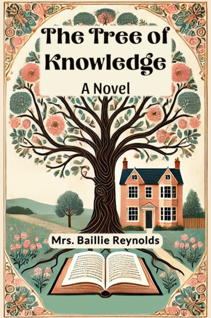 The Tree of Knowledge A Novel