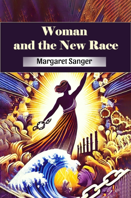 Woman and the New Race