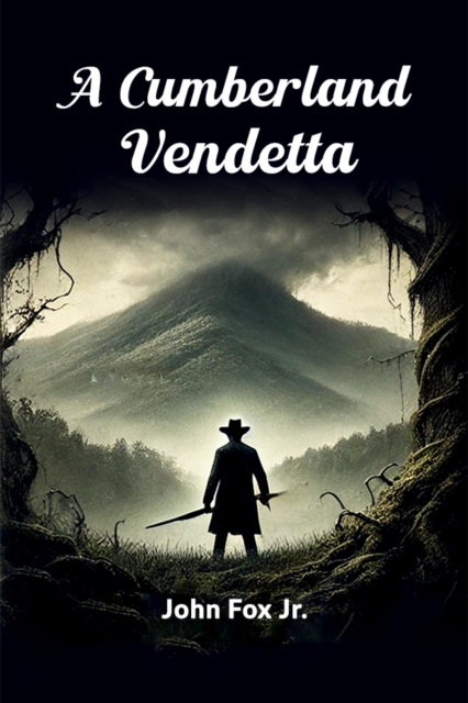 A Cumberland Vendetta