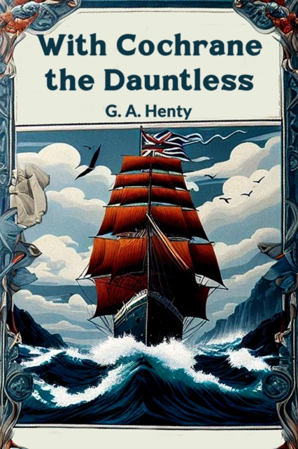 With Cochrane the Dauntless