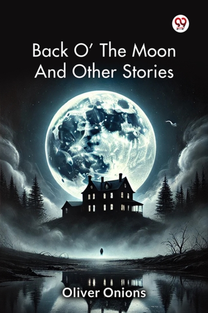 Back O' The Moon And Other Stories