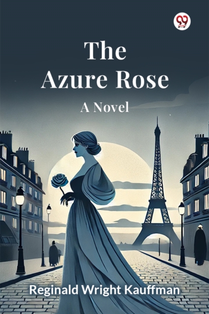 The Azure Rose A Novel