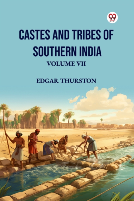 Castes and Tribes of Southern India Volume VII