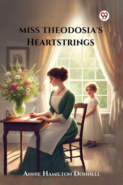 Miss Theodosia's Heartstrings