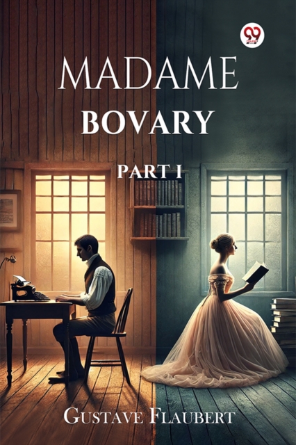 Madame Bovary Part I
