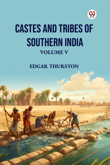 Castes and Tribes of Southern India Volume V