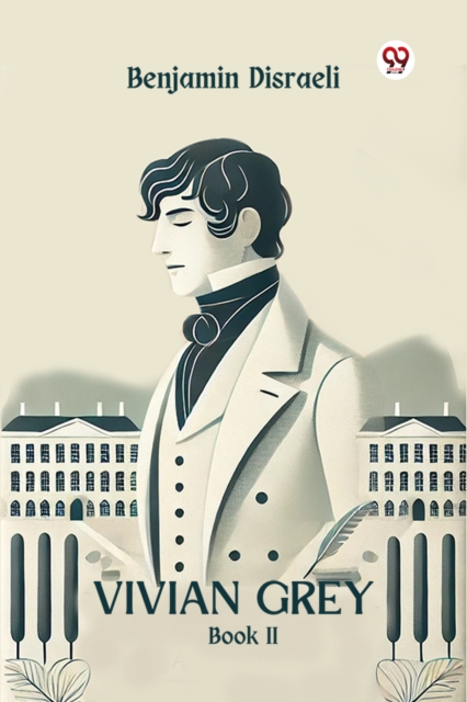 Vivian Grey Book II