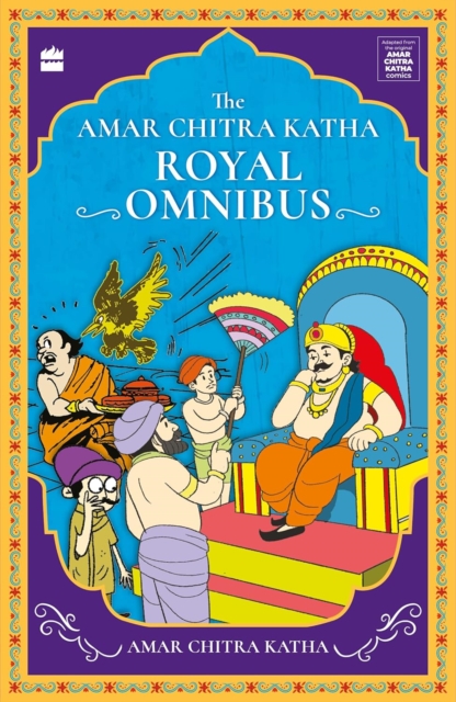 The Amar Chitra Katha Royal Omnibus