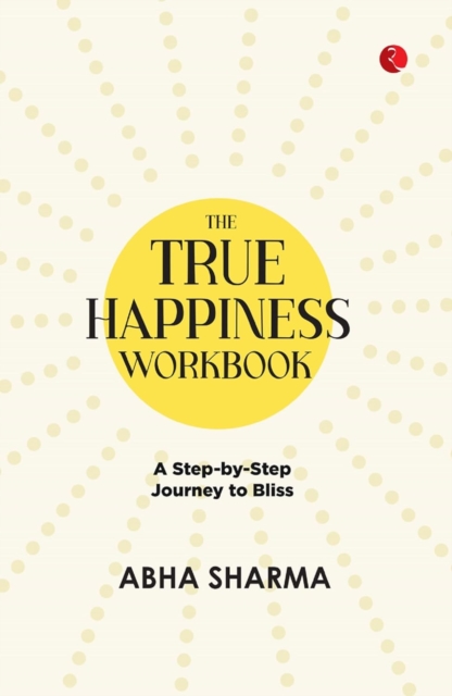 The True Happiness Workbook