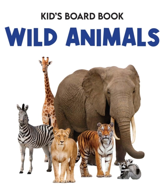 Kids Board Book Wild Animals