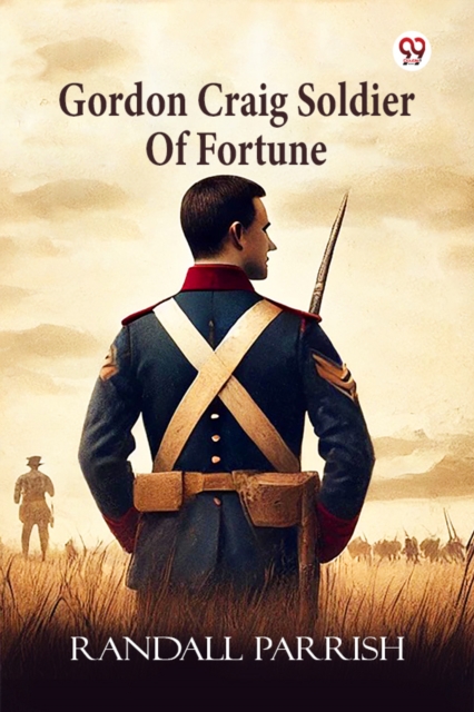 Gordon Craig Soldier Of Fortune