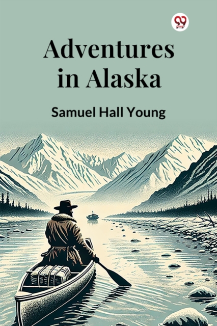 Adventures in Alaska