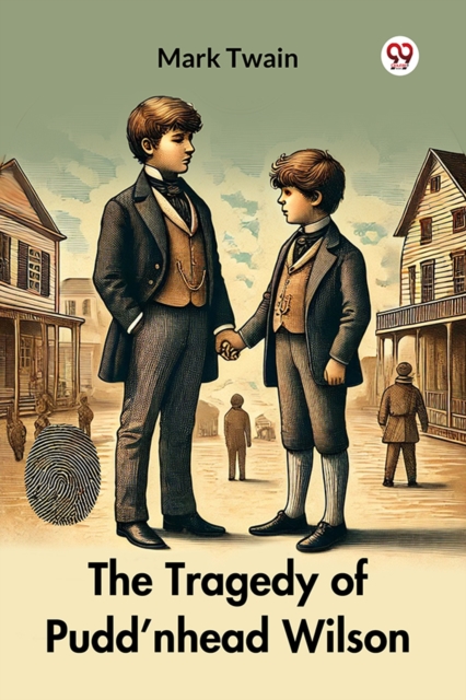 The Tragedy of Pudd'nhead Wilson