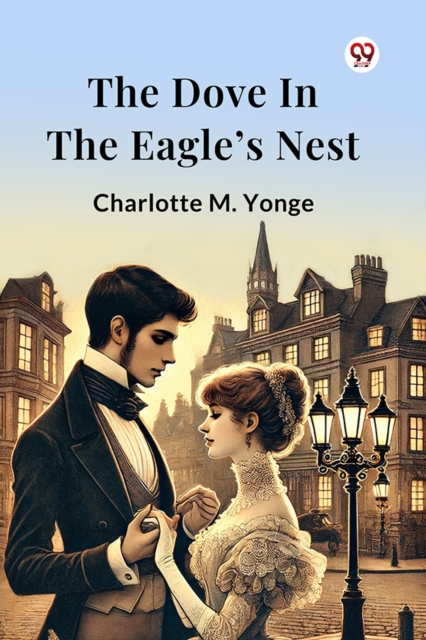 The Dove In The Eagle's Nest