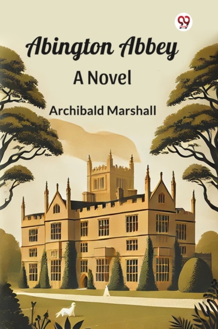 Abington Abbey A Novel