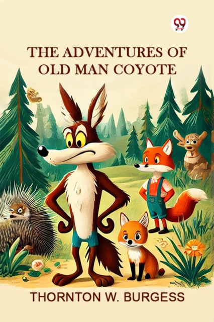 The Adventures of Old Man Coyote
