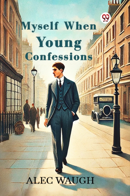 Myself When Young Confessions