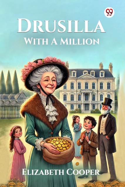 Drusilla With A Million