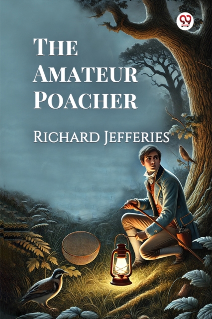 The Amateur Poacher