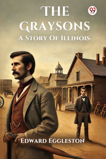 The Graysons A Story Of Illinois