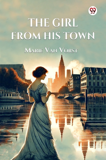 The Girl From His Town