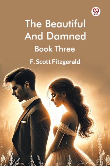 The Beautiful And Damned Book Three