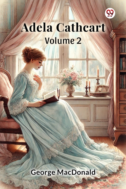 Adela Cathcart Volume 2