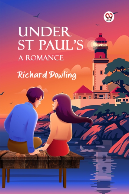 Under St Paul's A Romance