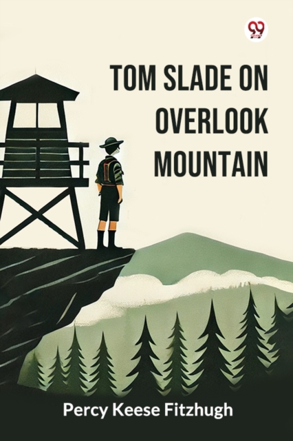 Tom Slade On Overlook Mountain