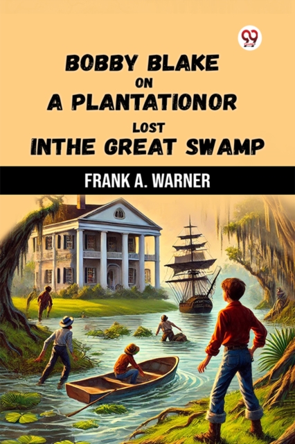 Bobby Blake On A Plantation Or Lost In The Great Swamp
