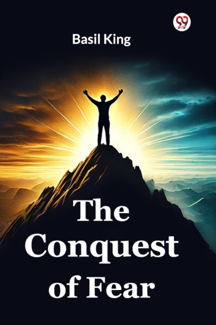 The Conquest Of Fear