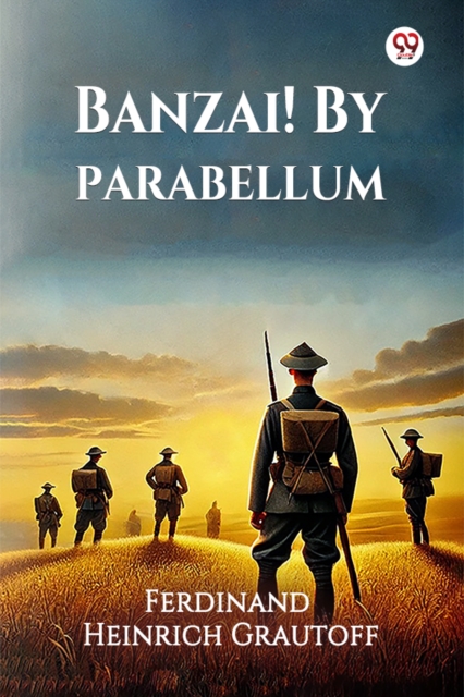 Banzai! By Parabellum