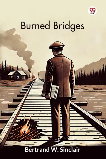 Burned Bridges