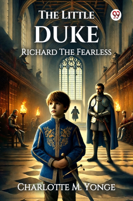 The Little Duke Richard The Fearless