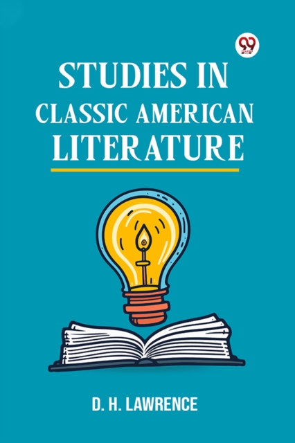 Studies In Classic American Literature