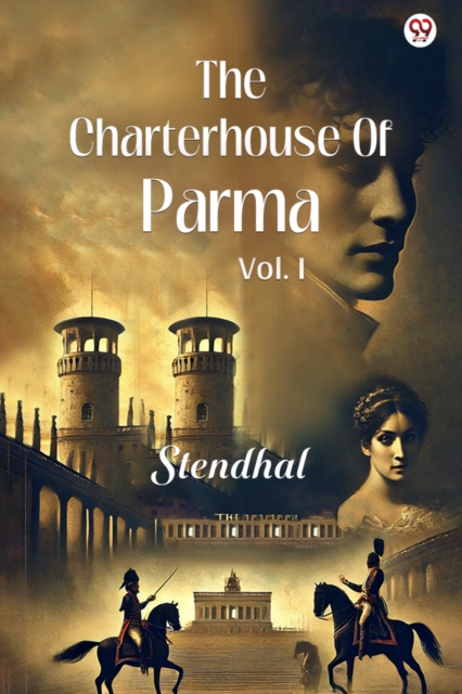 The Charterhouse Of ParmaVol. I (Edition1)