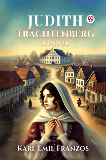 Judith Trachtenberg A Novel