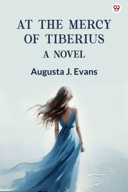 At The Mercy Of TiberiusA Novel (Edition1)