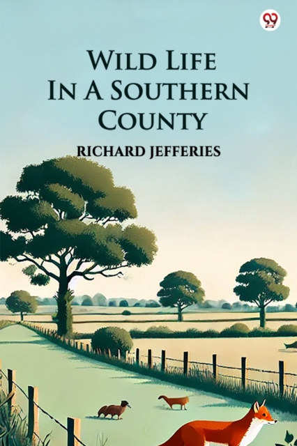 Wild Life In A Southern County