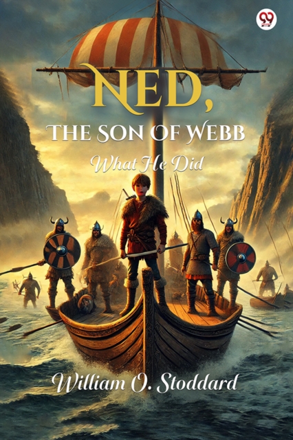 Ned, The Son Of WebbWhat He Did (Edition1)