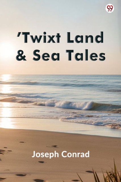 ’Twixt Land & Sea Tales (Edition1)