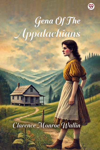 Gena Of The Appalachians (Edition1)