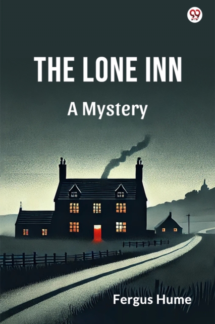 The Lone Inn A Mystery