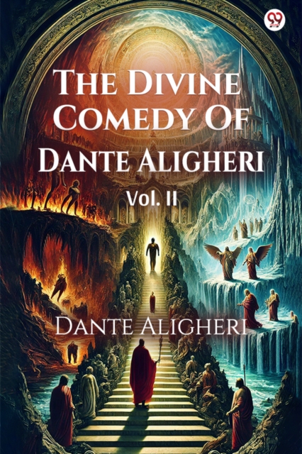 The Divine Comedy of Dante Aligheri Vol. II