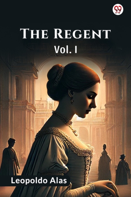 The Regent Vol. I