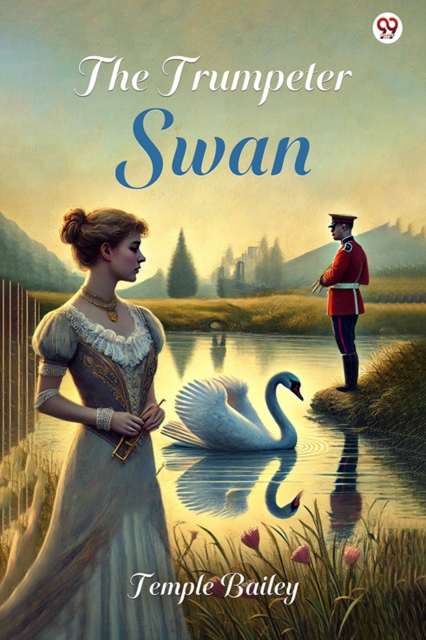 The Trumpeter Swan (Edition1)