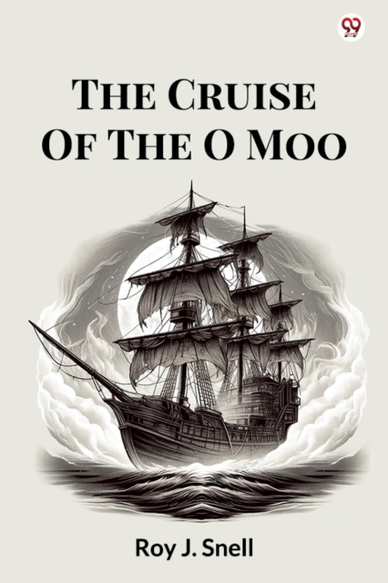 The Cruise Of The O Moo