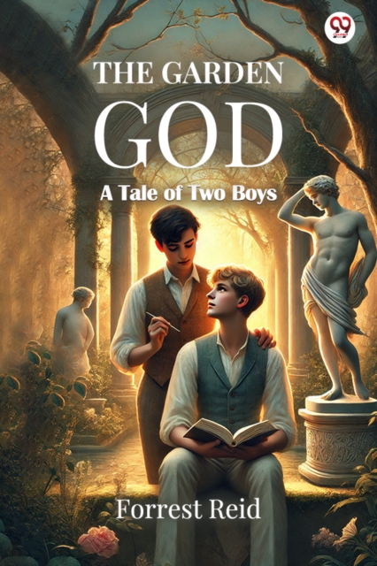 The Garden God A Tale of Two Boys