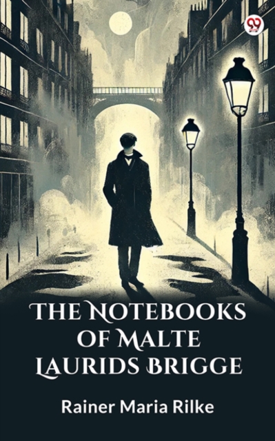 The Notebooks Of Malte Laurids Brigge (Edition1)