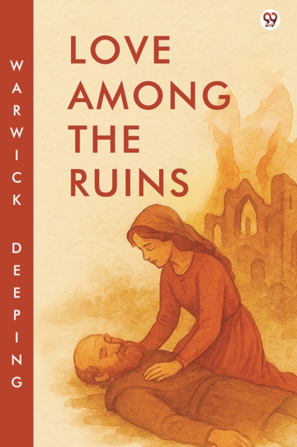Love Among The Ruins (Edition1)